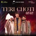 Teri Choti - Somvir Kathurwal