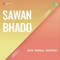 Chhup Chhup Rona Seekha - Sawan Bhado