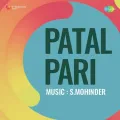 Hale Dil Apna Suna Loon - Patal Pari