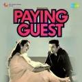 Chhod Do Aanchal Zamana Kya Kahega - Paying Guest