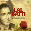 Chhuk Chhuk Chhaiyan - Lal Batti
