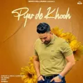 Pyar De Khooh - Dil Sidhu Download mp3 song