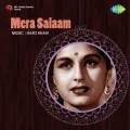 Aag Lagi Shola Utha - Mera Salaam
