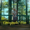 Gungunata Hun - Prateek Gandhi