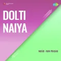 Chupke Chupke Hay - Dolti Naiya