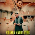 Changa Madda Time - Alam Chatha Song Mp3 Download