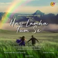 Har Lamha Tum Se
