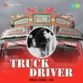 Aisa Ek Mehman Aaj Ghar Aaya - Truck Driver