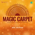Antool Hawa Ki Dekho - Magic Carpet