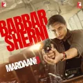 Babbar Sherni - Mardaani 3
