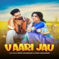 Vaari Jau - Shiva Choudhary Mp3 Download Free