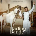 Darling Bande - George Sidhu Play mp3 song