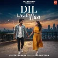 Dil Lage Naa - Raj Barman