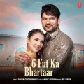 6 Fut Ka Bhartaar


 - Shiva Choudhary Free Mp3 Song