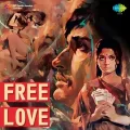 Ham Kashmakash-E-Gham Se - Free Love