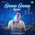 Gaane Gaane - Reprise