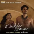 Mohabbatan Nibhaiyan - Javed Ali