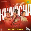 Khancha (Title Track)