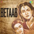 Banaye Ja Meri Taqdeer - Betaab