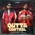Outta Control - Addy Nagar Mp3 Download Free