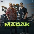 Madak - Love Brar Play And Download mp3 song