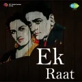 Aaj Ki Haseen Raat - Ek Raat Free Mp3 Song