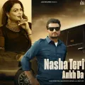 Nasha Teri Akh Da - Vicky Dhaliwal Full Song Download