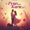 Pyar Thora Karte Ho - Ashwani Machal