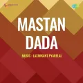 Dil Hai Tera Jaisa Bhi Hai - Mastan Dada