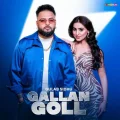 Gallan Goll - Gulab Sidhu Play And Download mp3 song