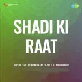 Ham Dil Ki Kahani - Shadi Ki Raat