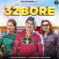 32 Bore (feat. Satveer Mudaai,Nidhi Sharma)