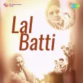 Chhaye Kahan Manbasi Sajan Mor - Lal Batti