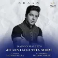 Jo Zindagi Tha Meri - Shaan