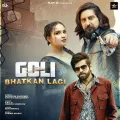 Goli Bhatkan Lagi


 - Masoom Sharma Latest Song Download