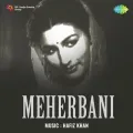Chupchap Patange Jalne Wale - Meherbani