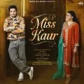 Miss Kaur - R Nait Mp3 Free Download