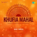 Wai Wai Qurban O Meri Jaan - Khufia Mahal