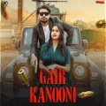Gair Kanooni


 - Mohit Beniwal Full Song Download
