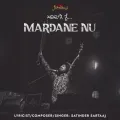 Mardane Nu (Live) - Satinder Sartaaj Full Song Download