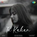 Tu Kahan - Vivasvan
