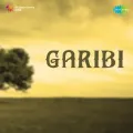 Dard Dil Hi Mein Chhupa Le - Garibi