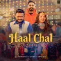 Haal Chal (From Bapu Ni Manda Mera) - Hunar Sidhu Play And Download mp3 song