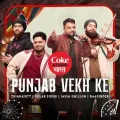 Punjab Vekh Ke Coke Studio Bharat - Gulab Sidhu Song Mp3 Download