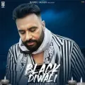 Black Diwali - Babbu Maan