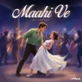 Maahi Ve