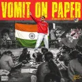 Vomit On Paper - Dhanda Nyoliwala
