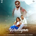 Wadiyan - Masoom Sharma