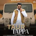 Taur Tappa - Gur Sandhu Latest Song Download