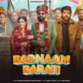 Badnaam Barati (feat. Shivani Yadav)


 - Masoom Sharma Full Song Download